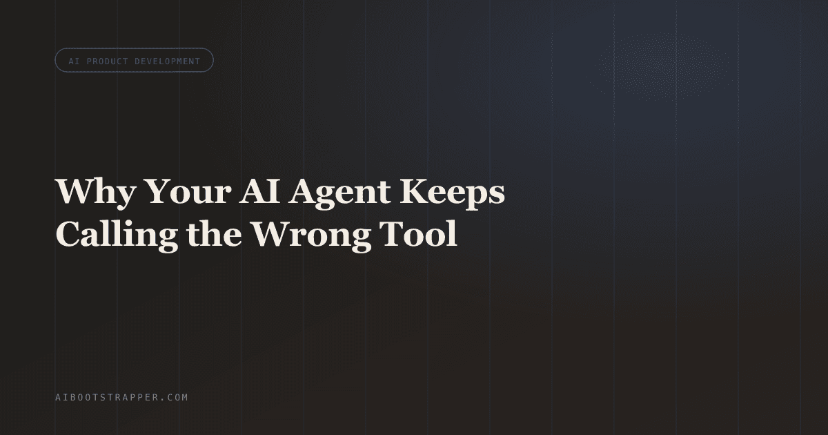 Why Your AI Agent Keeps Calling the Wrong Tool (Rewriting the Prompt Won't Fix It)