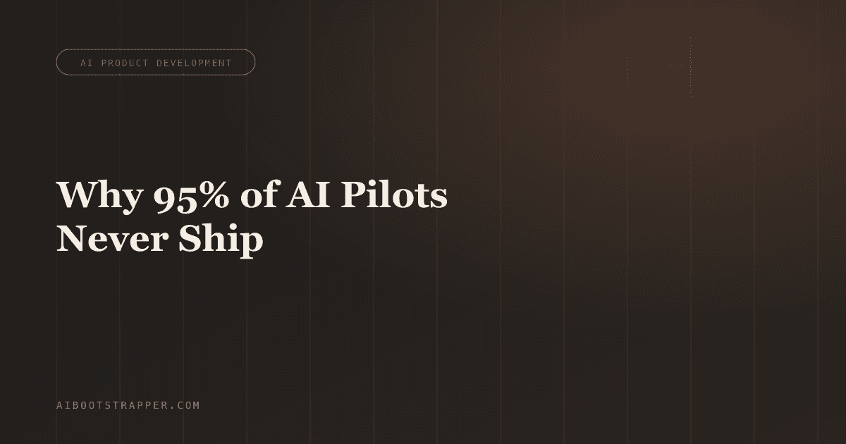 Why 95% of AI Pilots Never Ship, and How Scoping the MVP Differently Fixes It