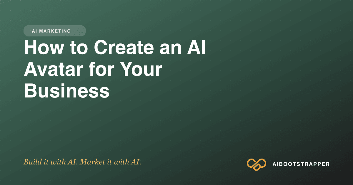 How to Create an AI Avatar for Your Business in 2026