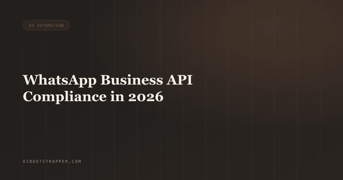 WhatsApp Business API Compliance in 2026: The Opt-In, Template and Broadcast Rules That Actually Get Enforced